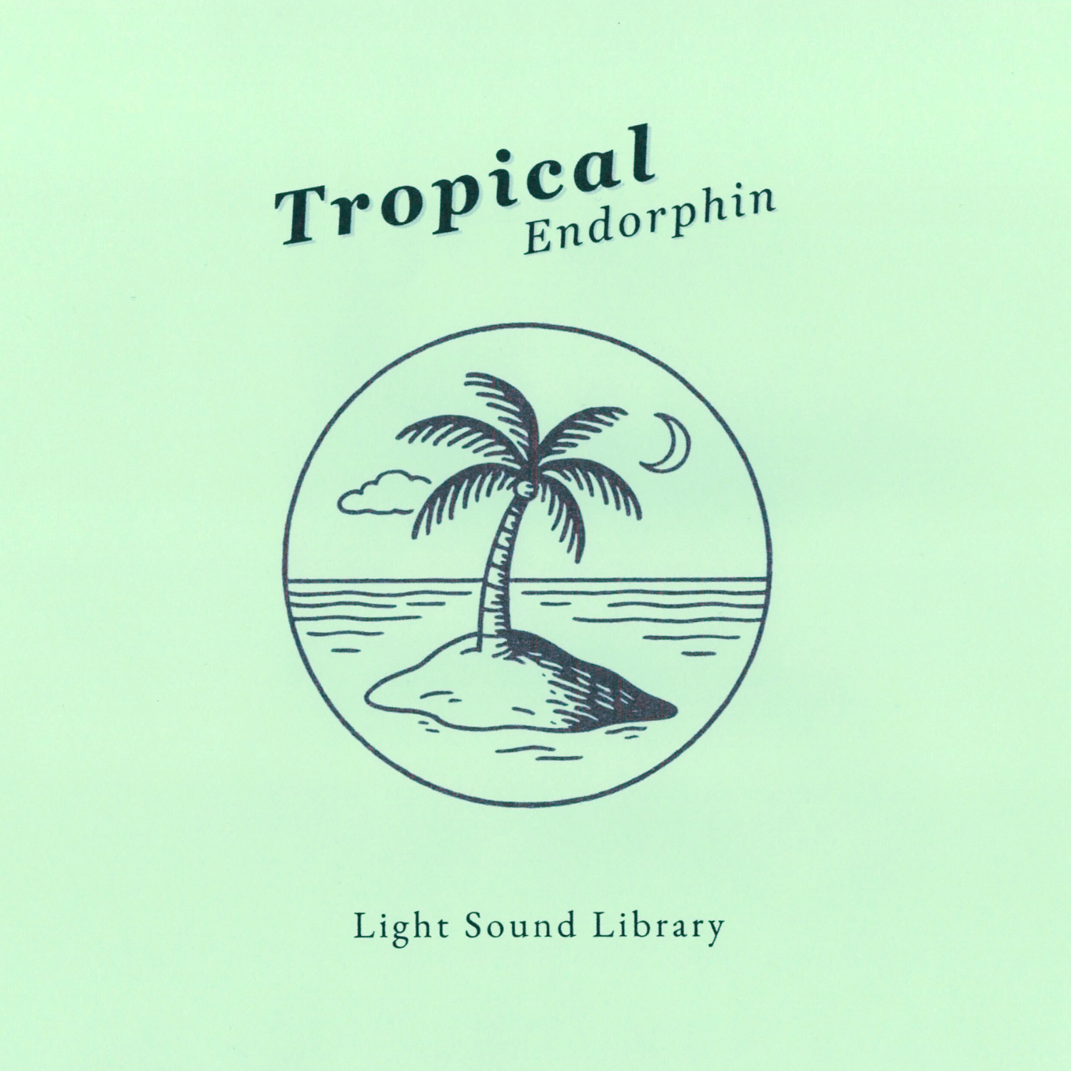 Tropical Endorphin Album Cover